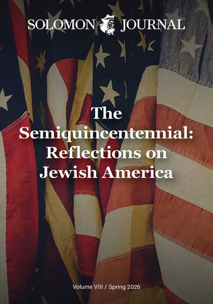 Spring 2026 — The Semiquincentennial: Reflections on Jewish America